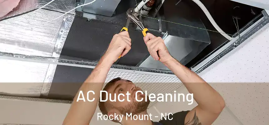  AC Duct Cleaning Rocky Mount - NC
